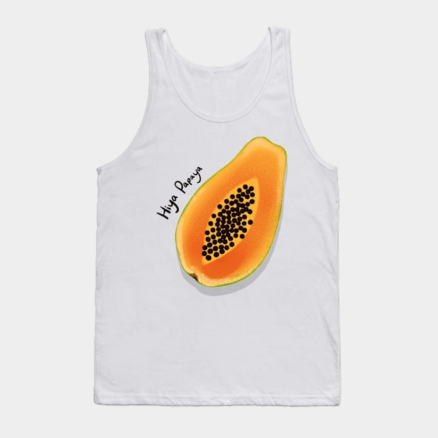 Fun Hiya Papaya Fruit Design Tank Top by tanyadraws